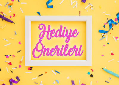 Hediye Önerileri